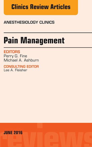 E-book Pain Management, An Issue of Anesthesiology Clinics