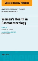 E-book Women'S Health In Gastroenterology, An Issue Of Gastroenterology Clinics Of North America