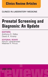 E-book Prenatal Screening And Diagnosis, An Issue Of The Clinics In Laboratory Medicine