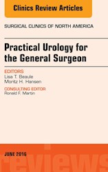 E-book Practical Urology For The General Surgeon, An Issue Of Surgical Clinics Of North America