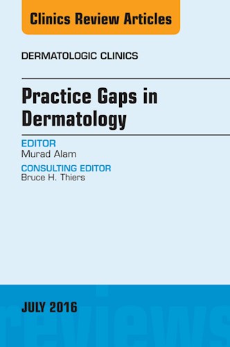 E-book Practice Gaps in Dermatology, An Issue of Dermatologic Clinics