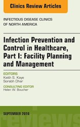 E-book Infection Prevention And Control In Healthcare, Part I: Facility Planning And Management, An Issue Of Infectious Disease Clinics Of North America