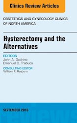 E-book Hysterectomy And The Alternatives, An Issue Of Obstetrics And Gynecology Clinics Of North America