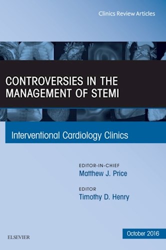E-book Controversies in the Management of STEMI, An Issue of the Interventional Cardiology Clinics
