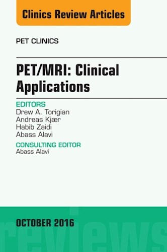  Pet Mri  Clinical Applications  An Issue Of Pet Clinics