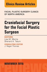 E-book Craniofacial Surgery For The Facial Plastic Surgeon, An Issue Of Facial Plastic Surgery Clinics