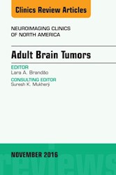 E-book Adult Brain Tumors, An Issue Of Neuroimaging Clinics Of North America
