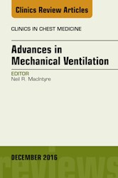 E-book Advances In Mechanical Ventilation, An Issue Of Clinics In Chest Medicine