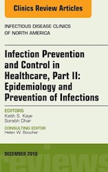 E-book Infection Prevention And Control In Healthcare, Part Ii: Epidemiology And Prevention Of Infections, An Issue Of Infectious Disease Clinics Of North America