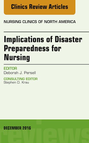  Implications Of Disaster Preparedness For Nursing  An Issue Of Nursing Clinics Of North America