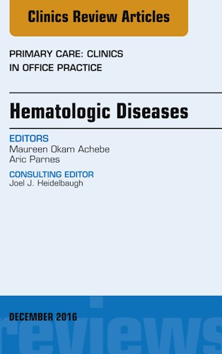 E-book Hematologic Diseases, An Issue of Primary Care: Clinics in Office Practice