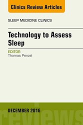 E-book Technology To Assess Sleep, An Issue Of Sleep Medicine Clinics