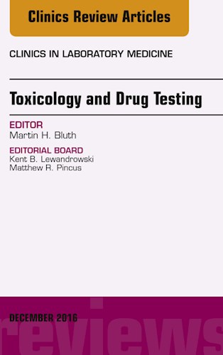 E-book Toxicology and Drug Testing, An Issue of Clinics in Laboratory Medicine