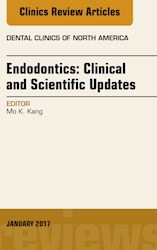 E-book Endodontics: Clinical And Scientific Updates, An Issue Of Dental Clinics Of North America