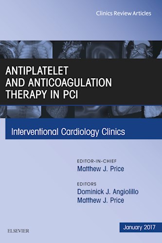 E-book Antiplatelet and Anticoagulation Therapy In PCI, An Issue of Interventional Cardiology Clinics