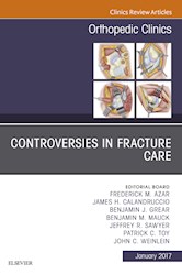 E-book Controversies In Fracture Care, An Issue Of Orthopedic Clinics