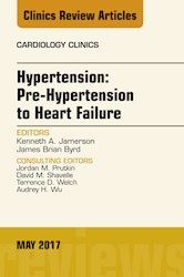 E-book Hypertension: Pre-Hypertension To Heart Failure, An Issue Of Cardiology Clinics