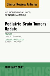 E-book Pediatric Brain Tumors Update, An Issue Of Neuroimaging Clinics Of North America