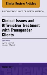 E-book Clinical Issues And Affirmative Treatment With Transgender Clients, An Issue Of Psychiatric Clinics Of North America