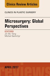 E-book Microsurgery: Global Perspectives, An Issue Of Clinics In Plastic Surgery