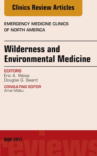 E-book Wilderness and Environmental Medicine, An Issue of Emergency Medicine Clinics of North America