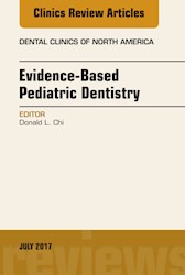 E-book Evidence-Based Pediatric Dentistry, An Issue Of Dental Clinics Of North America