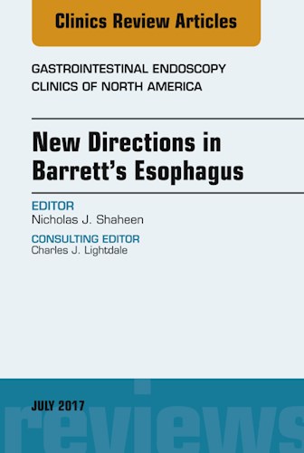 E-book New Directions in Barrett's Esophagus, An Issue of Gastrointestinal Endoscopy Clinics