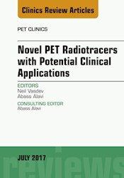 E-book Novel Pet Radiotracers With Potential Clinical Applications, An Issue Of Pet Clinics