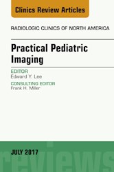 E-book Practical Pediatric Imaging, An Issue Of Radiologic Clinics Of North America