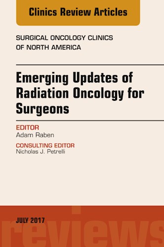 E-book Emerging Updates of Radiation Oncology for Surgeons, An Issue of Surgical Oncology Clinics of North America