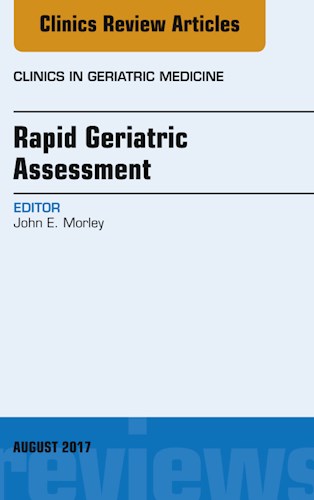  Rapid Geriatric Assessment  An Issue Of Clinics In Geriatric Medicine