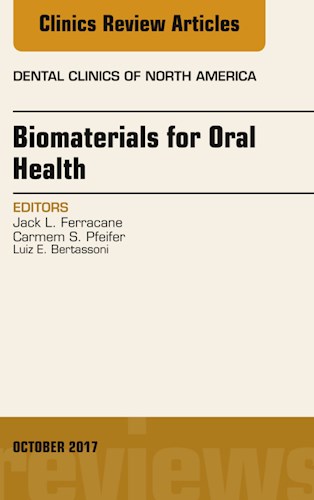 E-book Dental Biomaterials, An Issue of Dental Clinics of North America