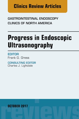 E-book Progress in Endoscopic Ultrasonography, An Issue of Gastrointestinal Endoscopy Clinics