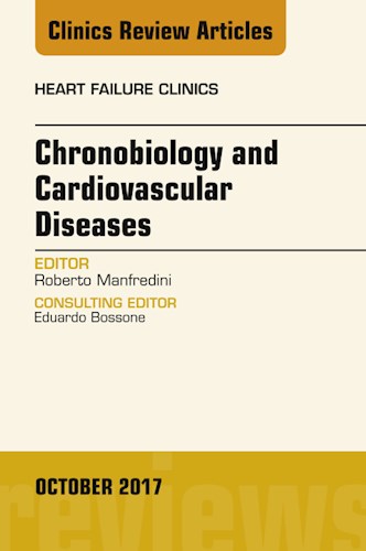 E-book Chronobiology and Cardiovascular Diseases, An Issue of Heart Failure Clinics