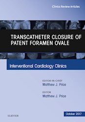 E-book Transcatheter Closure Of Patent Foramen Ovale, An Issue Of Interventional Cardiology Clinics