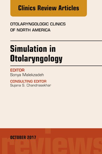 E-book Simulation in Otolaryngology, An Issue of Otolaryngologic Clinics of North