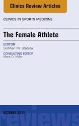 E-book The Female Athlete, An Issue Of Clinics In Sports Medicine