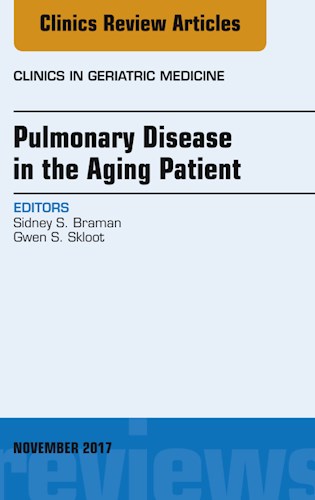 E-book Pulmonary Disease in the Aging Patient, An Issue of Clinics in Geriatric Medicine