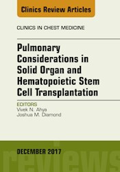 E-book Pulmonary Considerations In Solid Organ And Hematopoietic Stem Cell Transplantation, An Issue Of Clinics In Chest Medicine