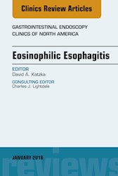 E-book Eosinophilic Esophagitis, An Issue Of Gastrointestinal Endoscopy Clinics