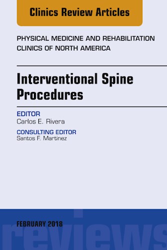 E-book Interventional Spine Procedures, An Issue of Physical Medicine and Rehabilitation Clinics of North America