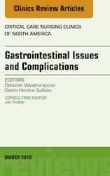 E-book Gastrointestinal Issues And Complications, An Issue Of Critical Care Nursing Clinics Of North America