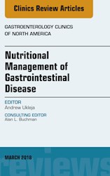 E-book Nutritional Management Of Gastrointestinal Disease, An Issue Of Gastroenterology Clinics Of North America