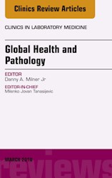 E-book Global Health And Pathology, An Issue Of The Clinics In Laboratory Medicine
