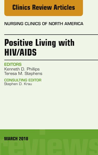 E-book Positive Living with HIV/AIDS, An Issue of Nursing Clinics