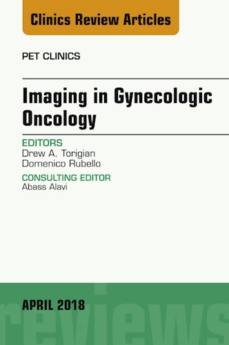 E-book Imaging in Gynecologic Oncology, An Issue of PET Clinics