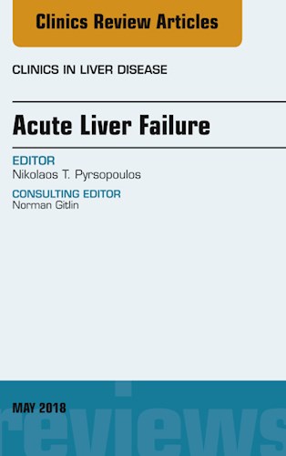  Acute Liver Failure  An Issue Of Clinics In Liver Disease
