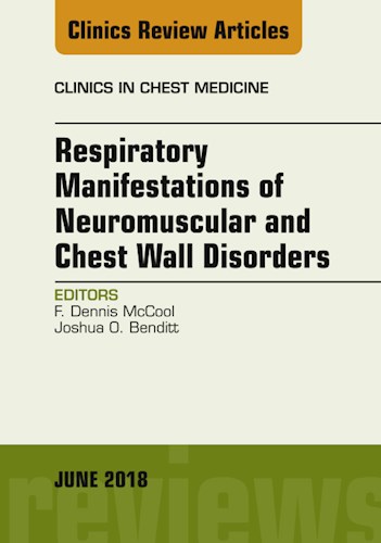  Respiratory Manifestations Of Neuromuscular And Chest Wall Disease  An Issue Of Clinics In Chest Medicine