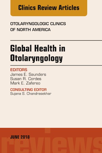 E-book Global Health in Otolaryngology, An Issue of Otolaryngologic Clinics of North America