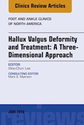 E-book Hallux Valgus Deformity And Treatment: A Three Dimensional Approach, An Issue Of Foot And Ankle Clinics Of North America